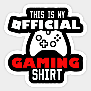 this is my official gaming shirt Sticker